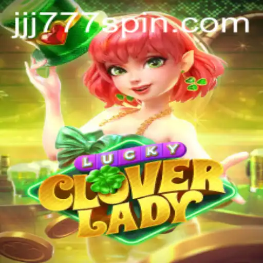Explore the Exciting World of LuckyCloverLady: A Deep Dive into its Mysteries and Gameplay